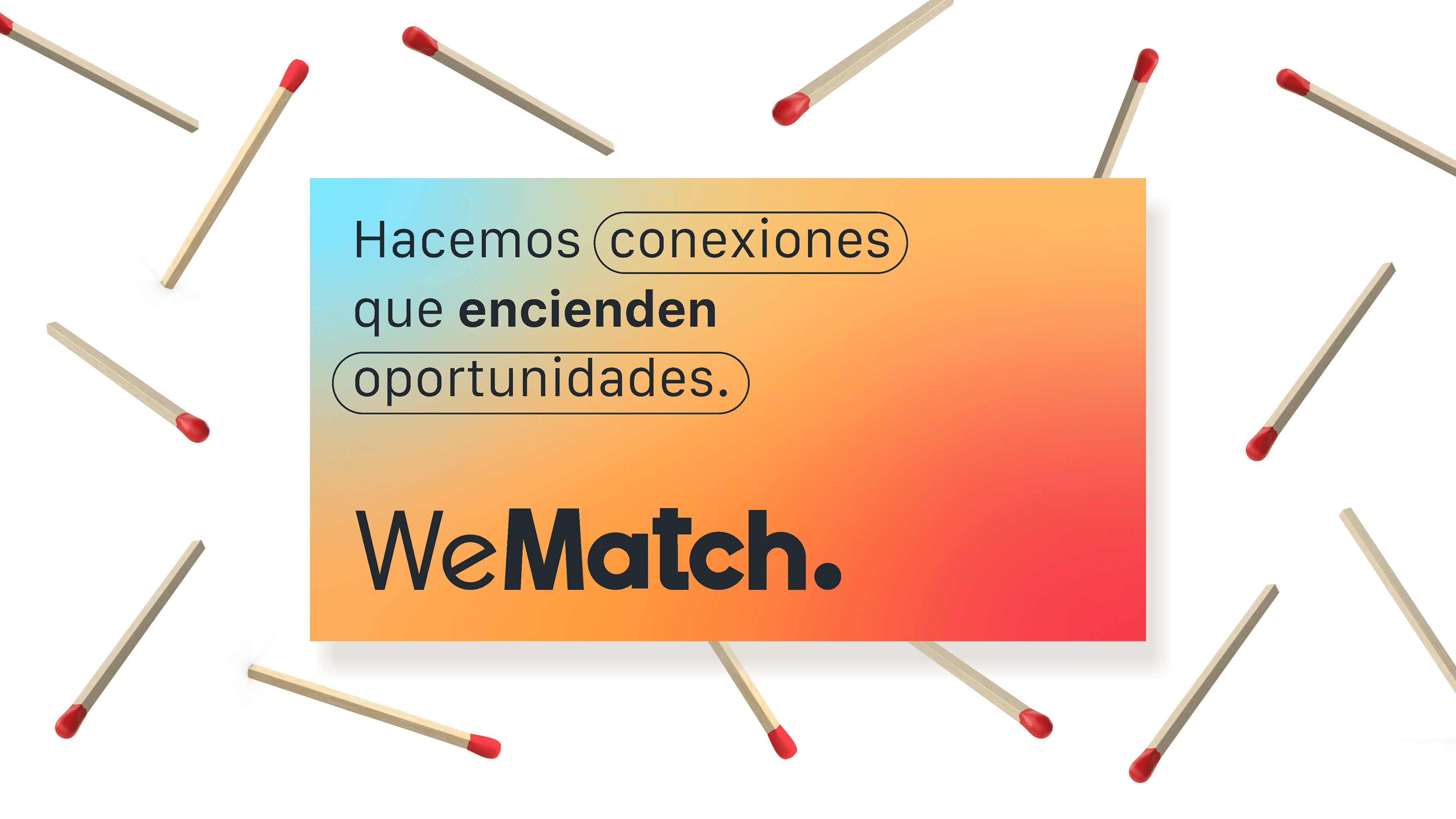 Diseño We Match realizado Por BWE AGENCY México